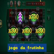 jogo da frutinha paga mesmo